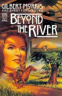 Beyond the River