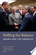 Shifting the balance : Obama and the Americas