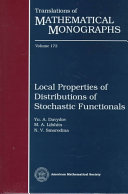 Translations of Mathematical Monographs: Local properties of distributions of stochastic functionals