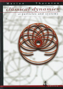 Classical Dynamics of Particles and Systems