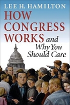 How Congress works and why you should care