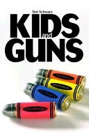 Kids and Guns