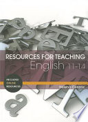 Resources for Teaching English: 11-14