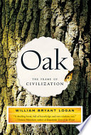 Oak: The Frame of Civilization