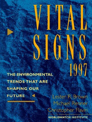 Vital signs, 1997-1998 : the environmental trends that are changing our future