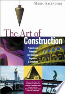 The Art of Construction: projects and principles for beginning engineers and architects