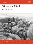  Okinawa 1945 : the last battle