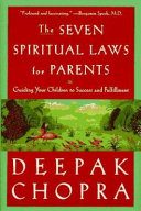 The Seven Spiritual Laws for Parents