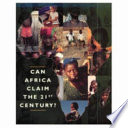 Can Africa Claim the 21st Century?