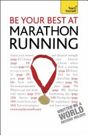 Be Your Best at Marathon Running