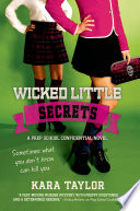 Wicked Little Secrets : a Prep school confidential novel