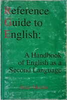 Reference guide to English : a handbook of English as a second language