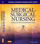 Clinical Decision-Making Study Guide for Medical-Surgical Nursing