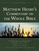 Matthew Henry's Commentary on the Whole Bible Complete and Unabridged in One Volume