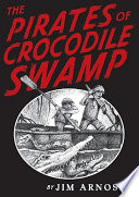 The Pirates of Crocodile Swamp