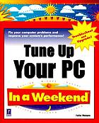 Tune up your PC in a weekend