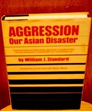 Aggression: Our Asian Disaster