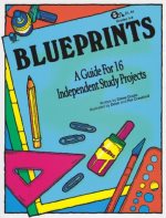  Blueprints: a guide for independent study projects