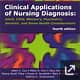  Clinical applications of nursing diagnosis : adult, child, women's, psychiatric, gerontic and home health considerations