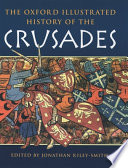 The Oxford Illustrated History of the Crusades