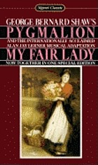  PYGMALION AND MY FAIR LADY