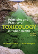 Principles and Practice of Toxicology in Public Health