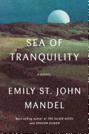 Sea of Tranquility : a novel