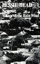 Serowe, Village of the Rainwind