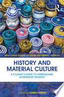 History and Material Culture