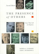  The presence of others : voices and images that call for response