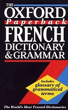 The Oxford paperback French dictionary and grammar