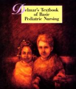 Delmar's textbook of basic pediatric nursing