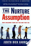 The Nurture Assumption