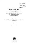 UNCITRAL legal guide on drawing up international contracts for the construction of industrial works