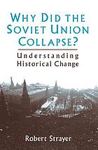 Why Did the Soviet Union Collapse?