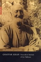 Ghaffar Khan, Nonviolent Badshah of the Pakhtuns