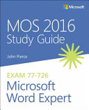 MOS 2016 Study Guide for Microsoft Word Expert