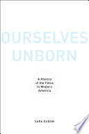 Ourselves Unborn