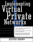  Implementing virtual private networks