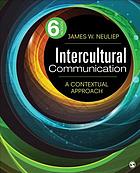 Intercultural communication : a contextual approach