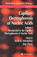 Capillary Electrophoresis of Nucleic Acids, Volume 1 : the Capillary Electrophoresis System as an Analytical Tool