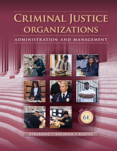  Criminal justice organizations : administration and management