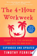 The 4-Hour Workweek, Expanded and Updated