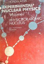 Experimental nuclear physics. Vol. 1, Physics of atomic nucleus