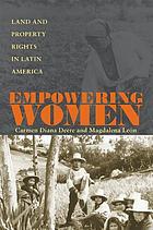 Empowering Women: land and property rights in Latin America