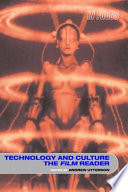 Technology and Culture, the Film Reader