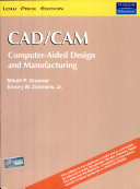 CAD/CAM: Computer-Aided Design and Manufacturing