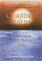 Chasing the Sun : rethinking East Asian policy