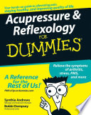 Acupressure and Reflexology For Dummies