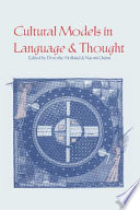 Cultural Models in Language and Thought